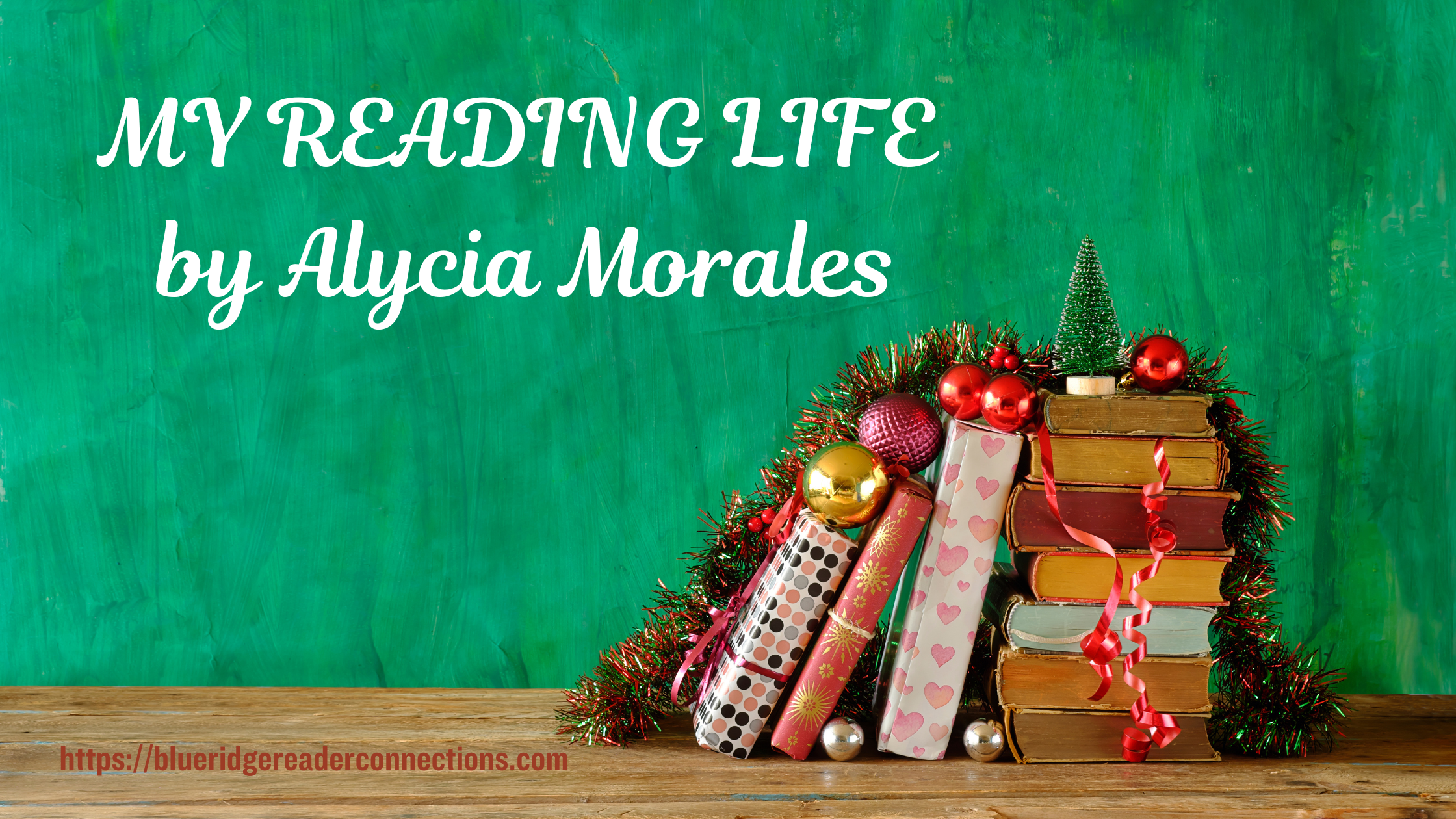 My reading Life, Alicia Morales